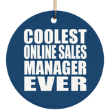 Coolest Online Sales Manager Ever - Circle Ornament