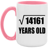 119th Birthday Square Root of 14161 Years Old - 15oz Accent Mug Pink