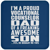 Proud Vocational Counselor Dad Of Awesome Son - Drink Coaster