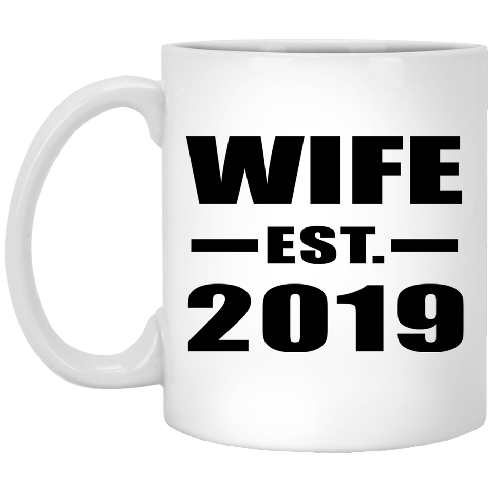 Wife Established EST. 2019 - 11oz Coffee Mug