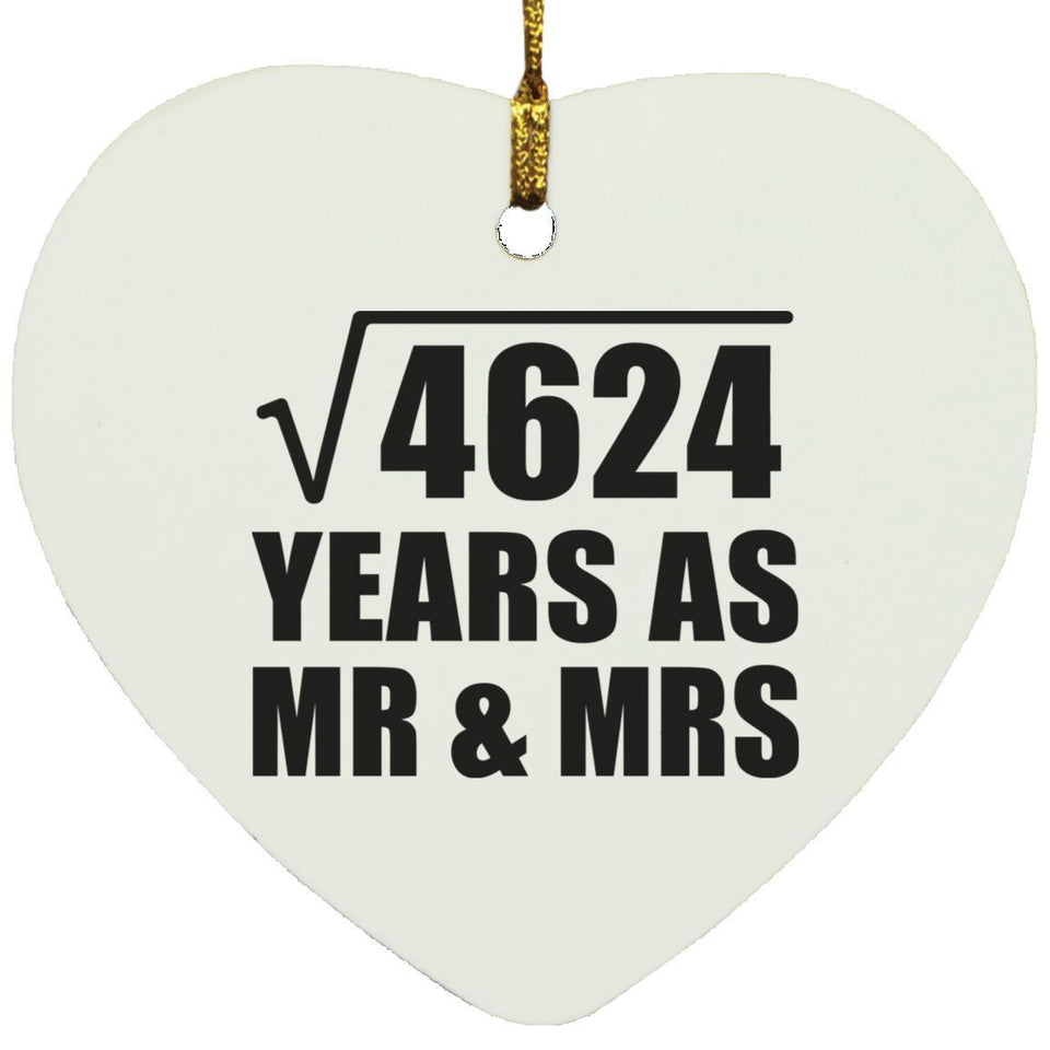 68th Anniversary Square Root of 4624 Years As Mr & Mrs - Heart Ornament