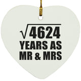 68th Anniversary Square Root of 4624 Years As Mr & Mrs - Heart Ornament