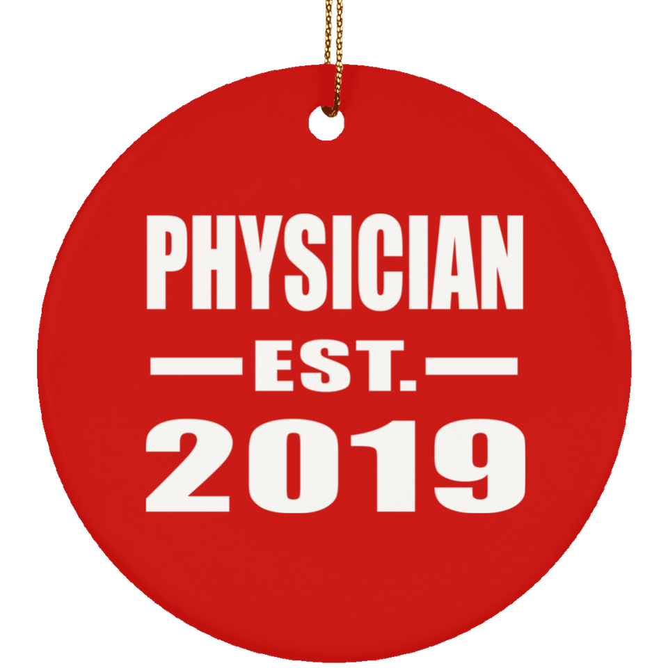 Physician Established EST. 2019 - Circle Ornament