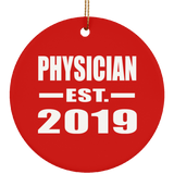 Physician Established EST. 2019 - Circle Ornament