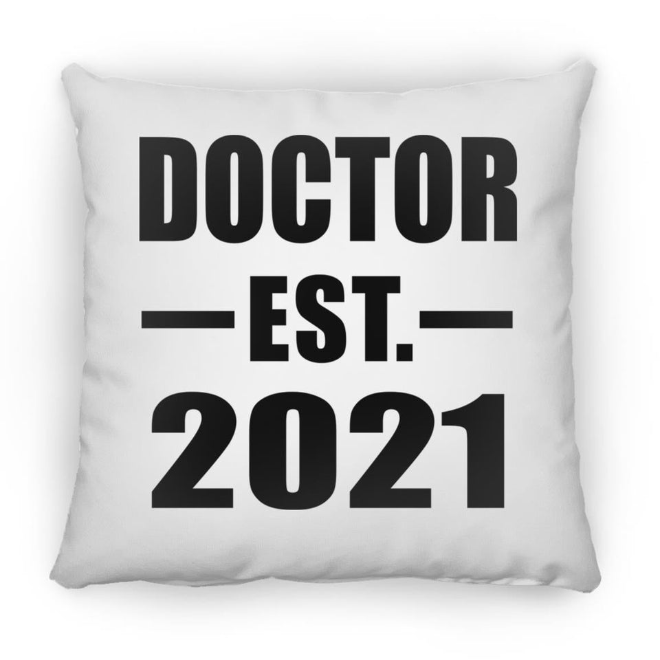 Doctor Established EST. 2021 - Throw Pillow