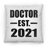 Doctor Established EST. 2021 - Throw Pillow
