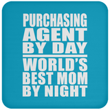 Purchasing Agent By Day World's Best Mom By Night - Drink Coaster