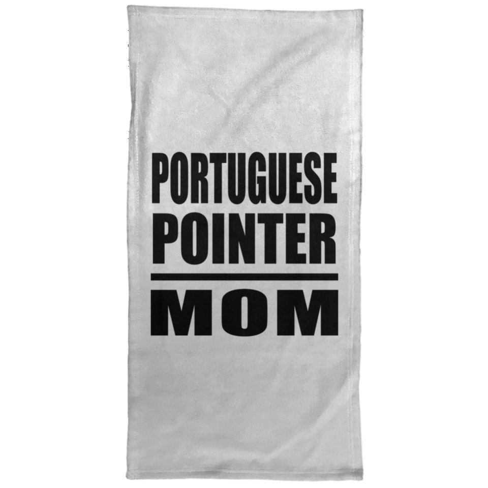 Portuguese Pointer Mom - Hand Towel