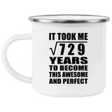 27th Birthday Took Square Root of 729 Years To Awesome - 12oz Camping Mug