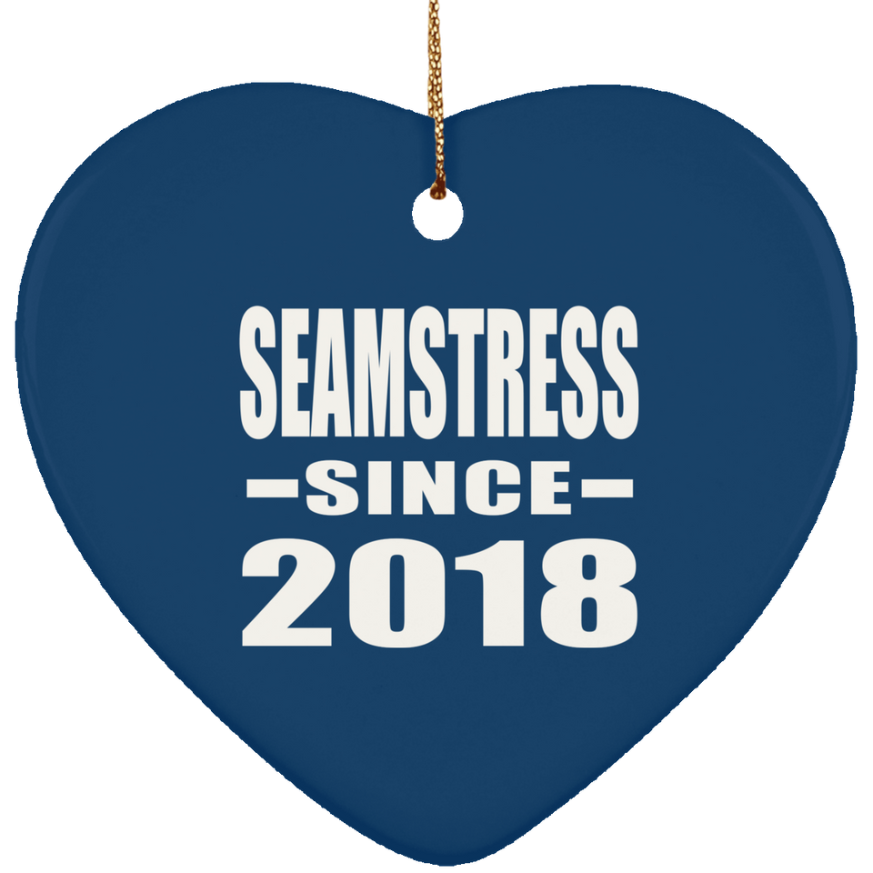Seamstress Since 2018 - Heart Ornament