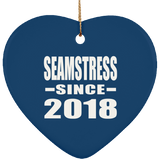 Seamstress Since 2018 - Heart Ornament