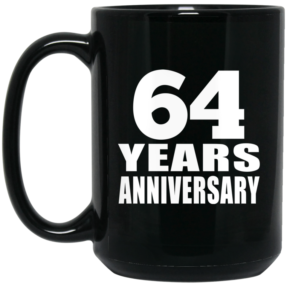 64th Anniversary 64 Years - 15 Oz Coffee Mug Black