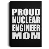 Proud Nuclear Engineer Mom - Canvas Portrait