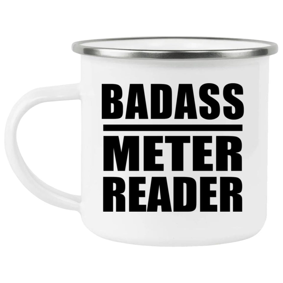 Badass Meter Reader - 12oz Camping Mug
