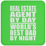 Real Estate Agent By Day World's Best Dad By Night - Drink Coaster
