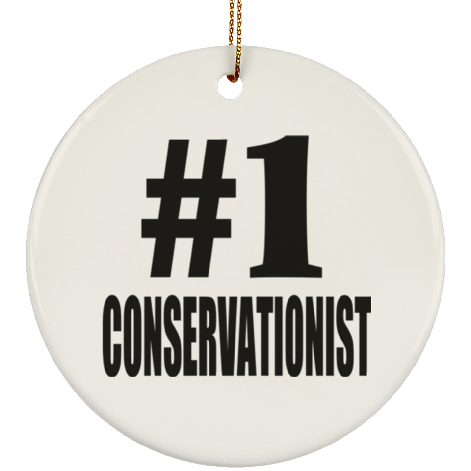 Number One #1 Conservationist - Circle Ornament
