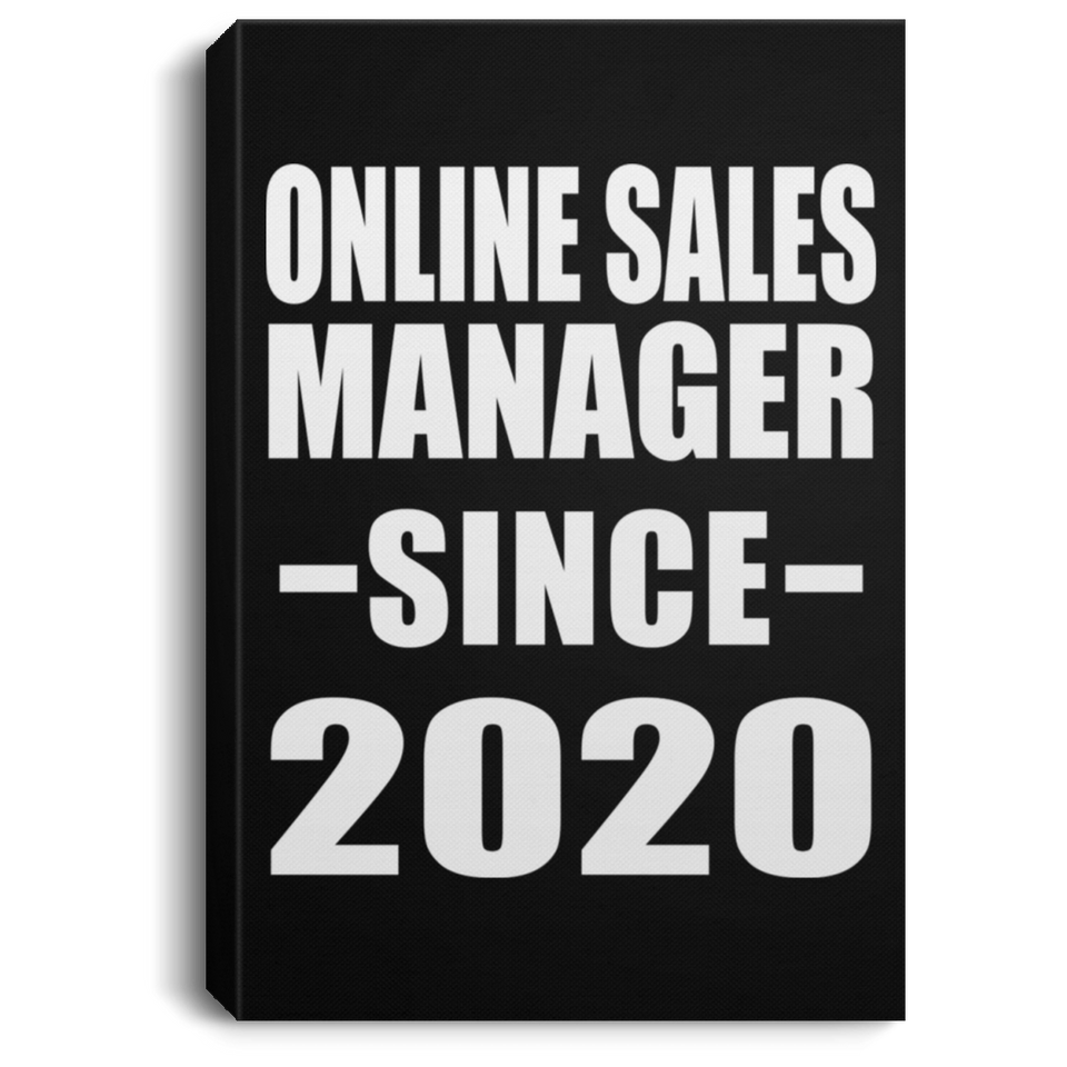 Online Sales Manager Since 2020 - Canvas Portrait