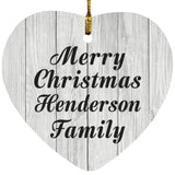 Merry Christmas Henderson Family - Heart Ornament F