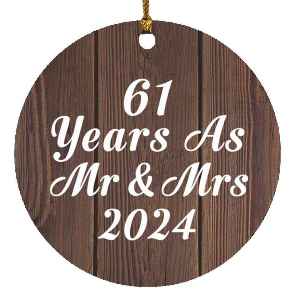 61st Anniversary 61 Years As Mr & Mrs 2024 - Circle Ornament D