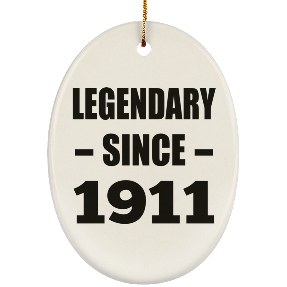 113th Birthday Legendary Since 1911 - Oval Ornament