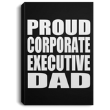 Proud Corporate Executive Dad - Canvas Portrait