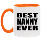 Best Nanny Ever - 11oz Accent Mug Orange