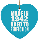 82nd Birthday Made In 1942 Aged to Perfection - Heart Ornament