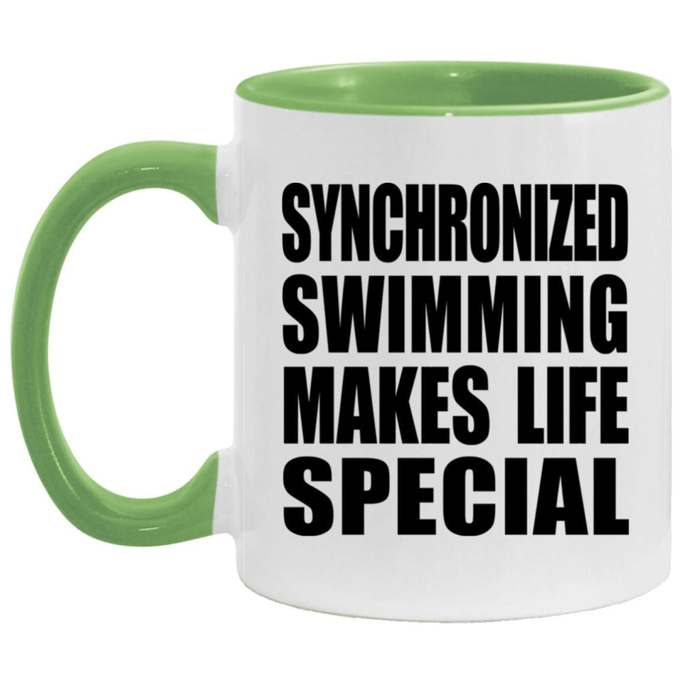 Synchronized Swimming Makes Life Special - 11oz Accent Mug Green