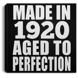 104th Birthday Made In 1920 Aged to Perfection - Canvas Square