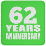 62nd Anniversary 62 Years - Drink Coaster