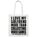 I Love My Girlfriend More Than Collecting Video Games - Tote Bag White