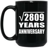 53rd Anniversary Square Root of 2809 Years Anniversary - 15oz Coffee Mug Black