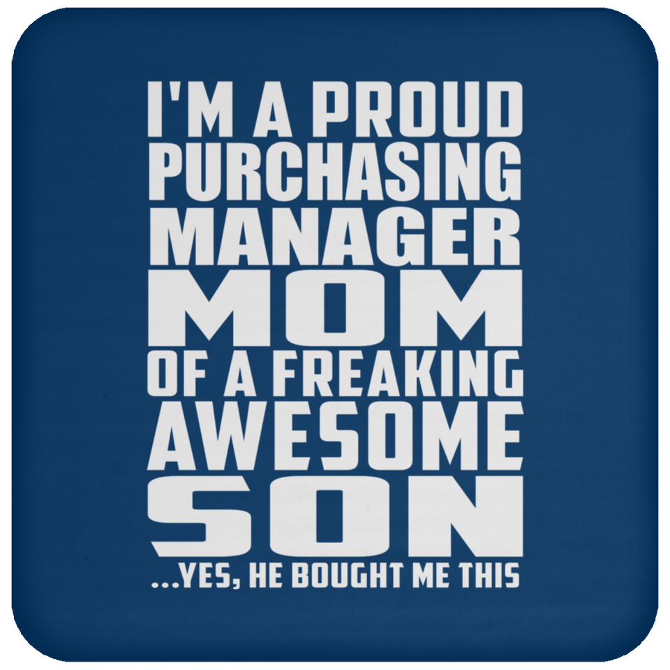 Proud Purchasing Manager Mom Of Awesome Son - Drink Coaster