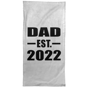 Dad Established EST. 2022 - Hand Towel