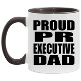 Proud PR Executive Dad - 11oz Accent Mug Black