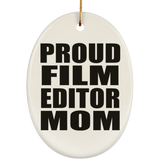 Proud Film Editor Mom - Oval Ornament