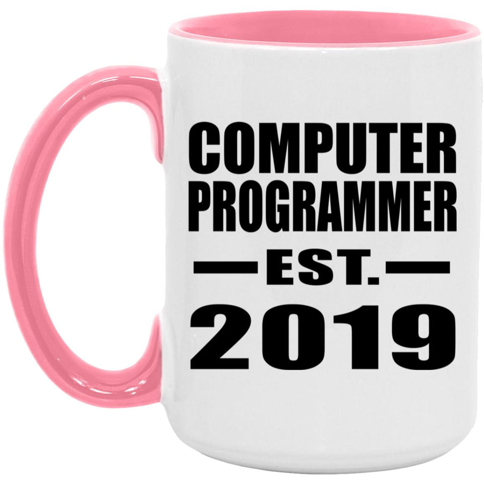 Computer Programmer Established EST. 2019 - 15oz Accent Mug Pink