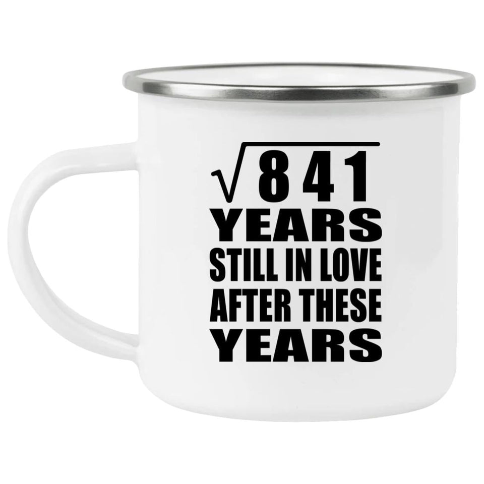 29th Anniversary Square Root of 841 Years Still In Love - 12oz Camping Mug