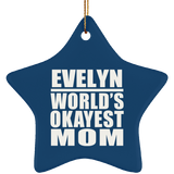 Evelyn World's Okayest Mom - Star Ornament