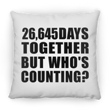 73rd Anniversary 26,645 Days Together But Who's Counting - Throw Pillow