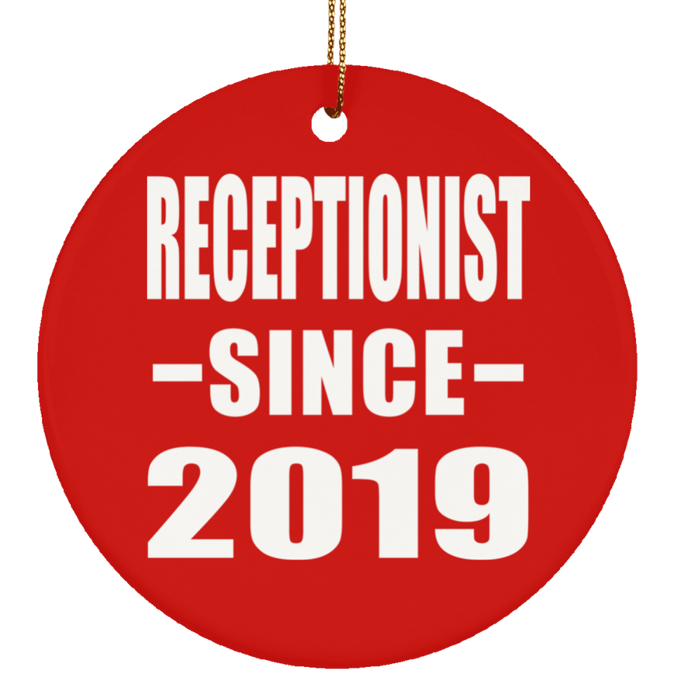 Receptionist Since 2019 - Circle Ornament