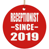 Receptionist Since 2019 - Circle Ornament