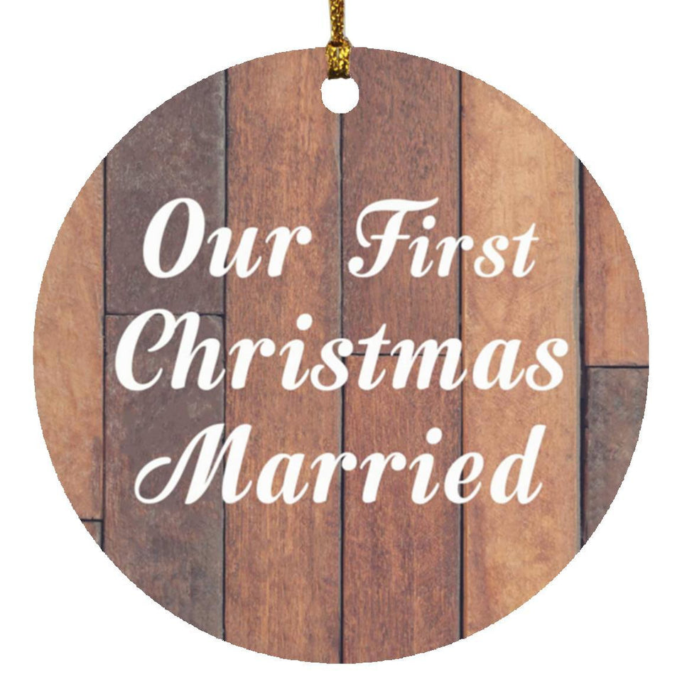 Our First Christmas Married - Circle Ornament E