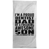 Proud Dentist Dad Of Awesome Son - Hand Towel