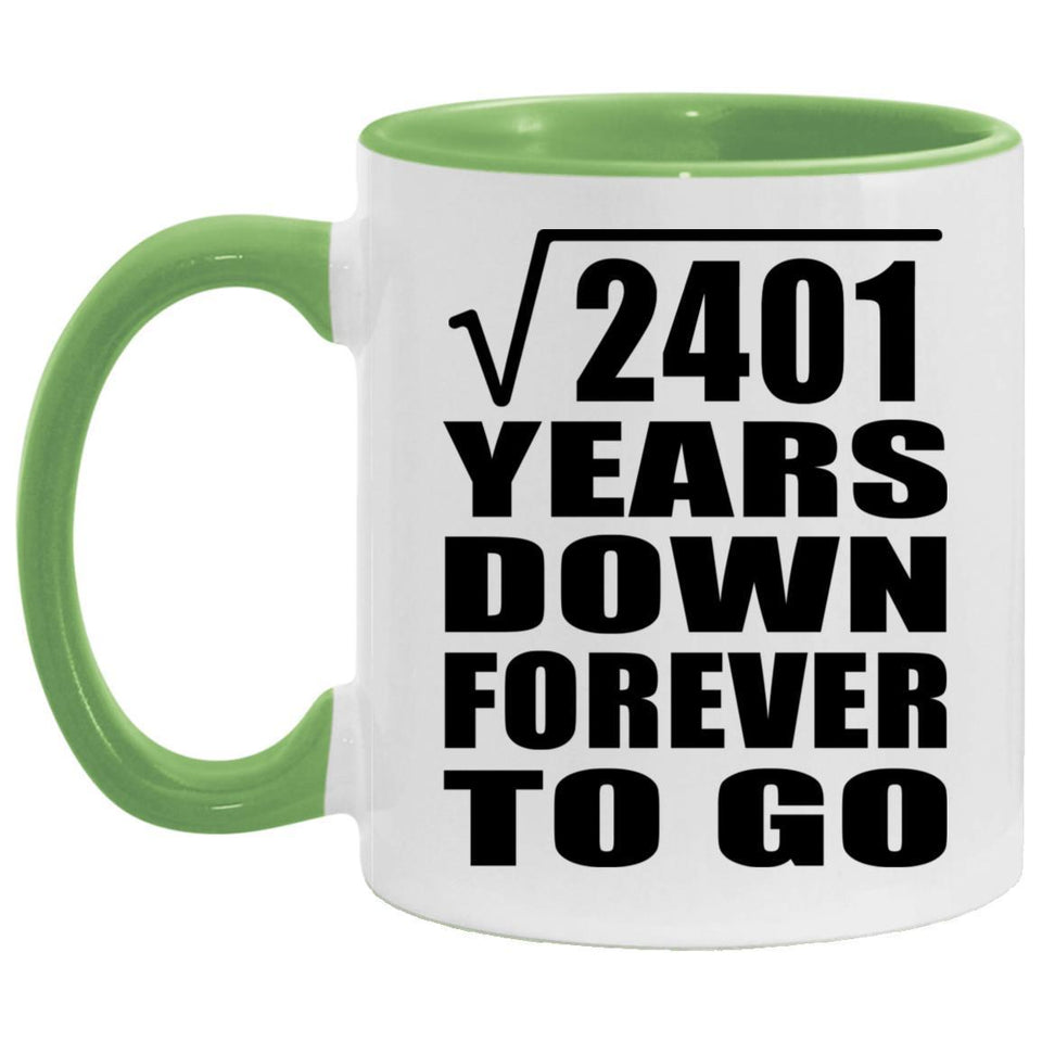 49th Anniversary Square Root of 2401 Years Down Forever To Go - 11oz Accent Mug Green