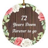 72nd Anniversary 72 Years Down Forever to Go - Circle Ornament A