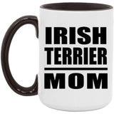 Irish Terrier Mom - 15oz Accent Mug Black