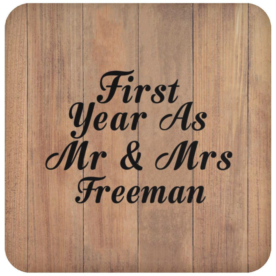 First Year As Mr & Mrs Freeman - Drink Coaster C