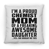 Proud Chemist Mom Of Awesome Daughter - Throw Pillow