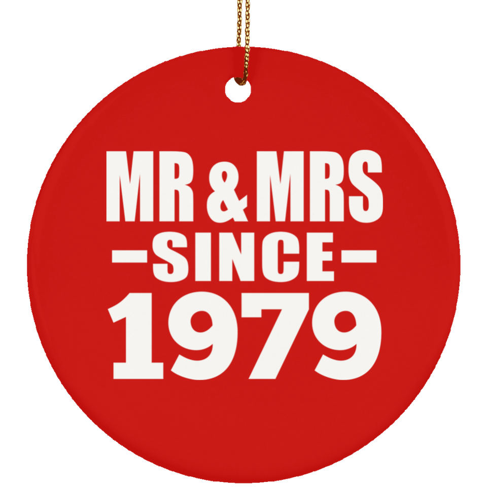 45th Anniversary Mr & Mrs Since 1979 - Circle Ornament